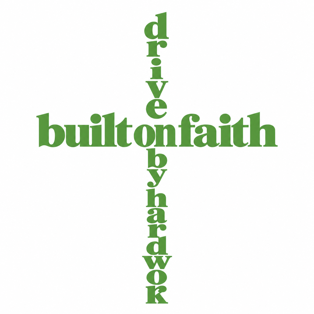 Original green word-cross logo: built on faith across, driven by hard work down, sharing the letter n